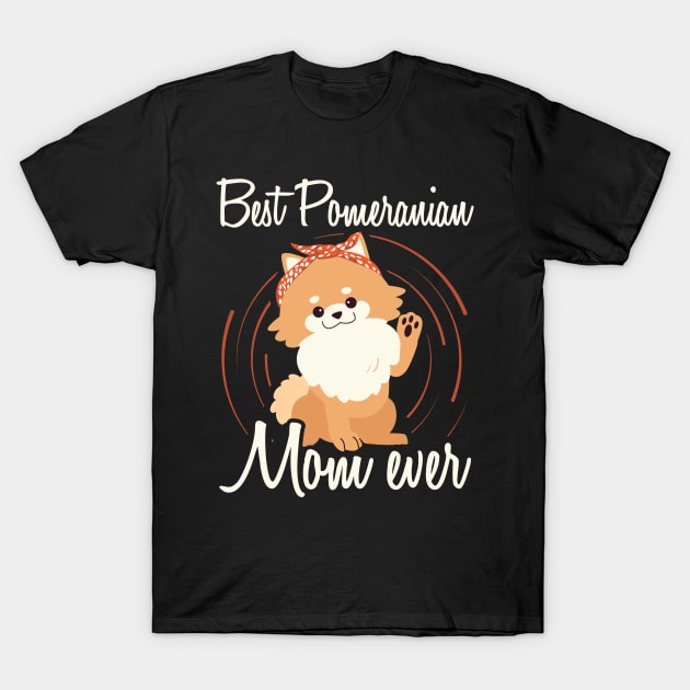 Pomeranian Mom | Dog Owner Pom T-Shirt by Streetwear KKS